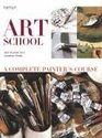 Art School  A Complete Painter's Course