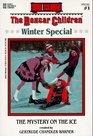 The Mystery on the Ice (Boxcar Children Winter Special #1)