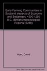 Early Farming Communities in Scotland