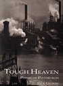 Tough Heaven Poems of Pittsburgh