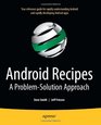 Android Recipes A ProblemSolution Approach