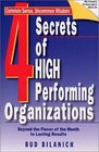 4 Secrets of High Performing Organizations Beyond the Flavor of the Month to Lasting Results