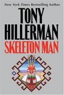 Skeleton Man LP (Joe Leaphorn/Jim Chee) (Large Print)