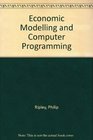 Economic Modelling and Computer Programming