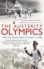 The Austerity Olympics: When the Games Came to London in 1948