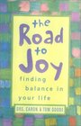 The Road to Joy Finding Balance in Your Life