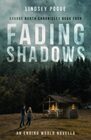 Fading Shadows An Ending World Novella