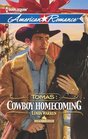 Tomas Cowboy Homecoming  Harlequin American Romance No 1429