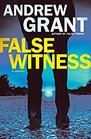 False Witness A Novel
