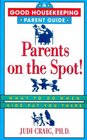 Parents on the Spot What to Do When Kids Put You There