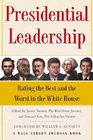 Presidential Leadership : Rating the Best and the Worst in the White House (Wall Street Journal Book)