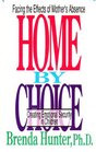 Home by Choice  Raising Emotionally Secure Children in an Insecure World