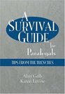 A Survival Guide for Paralegals  Tips from the Trenches