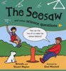 Seesaw Science Questions