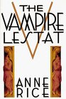 The Vampire Lestat (Vampire Chronicles, Bk 2)