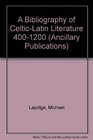A Bibliography of Celtic  Latin Literature 4001200