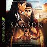 Samson Chosen Betrayed Redeemed