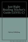 Just Right Reading Teacher's Guide