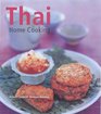 Thai Home Cooking Quick Easy and Delicious Recipes to Make at Home
