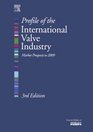 Profile of the International Valve Industry Market Prospects to 2009