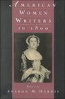 American Women Writers to 1800