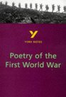 York Notes for GCSE Poetry of the First World War