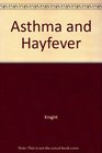 Asthma and Hayfever