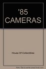 '85 Cameras