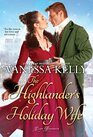 The Highlander's Holiday Wife (Clan Kendrick, Bk 5)