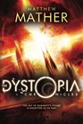 The Dystopia Chronicles (Atopia series)