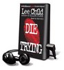 Die Trying (Jack Reacher, Bk 2) (Audio)  (Digital Audio Player) (Unabridged)