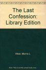 The Last Confession Library Edition