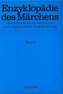 Enzyklopadie Des Marchens Handworterbuch Zur Historischen Und Vergleichenden Erzahlforschung