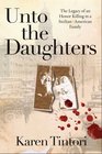 Unto the Daughters The Legacy of an Honor Killing in a SicilianAmerican Family