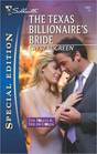 The Texas Billionaire's Bride (The Foleys & The McCords, Bk 1) (Silhouette Special Edition, No 1981)
