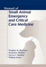 Manual of Small Animal Emergency  Critical Care Medicine