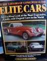 Elite Cars An Exciting Look at the Most Expensive Exotic and Elegant Cars in the World