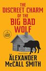 The Discreet Charm of the Big Bad Wolf A Detective Varg Novel