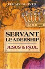 Servant Leadership Jesus  Paul