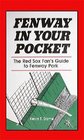 Fenway in your Pocket The Red Sox Fan's Guide to Fenway Park