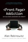 Front Page Addiction Why Successful Businesses Use Visibility