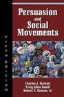 Persuasion and Social Movements Fifth Edition