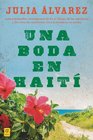 Una boda en Haiti (Spanish Edition)