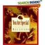 You Are Special (Max Lucado 7 Books Collection - You Are Special, Just the Way You Are, Because I love You, Best of All, You Are Mine, With You All the Way, All You Ever Need)