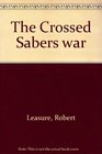 The Crossed Sabers war