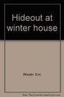 Hideout at winter house