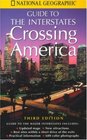 Crossing America (Crossing America: National Geographic's Guide to the Interstates)