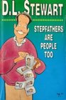 Stepfathers Are People Too