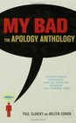 My Bad The Apology Anthology