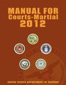 Manual for CourtsMartial 2012